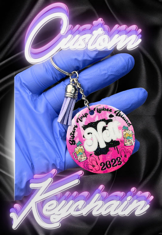 Custom Sisters Trip Keychains