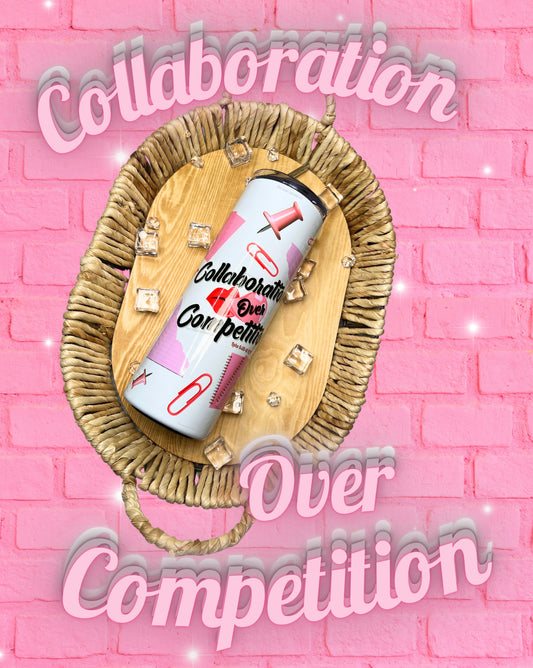 Collaboration Over Competition Tumbler Luke 6:38-49 KJV