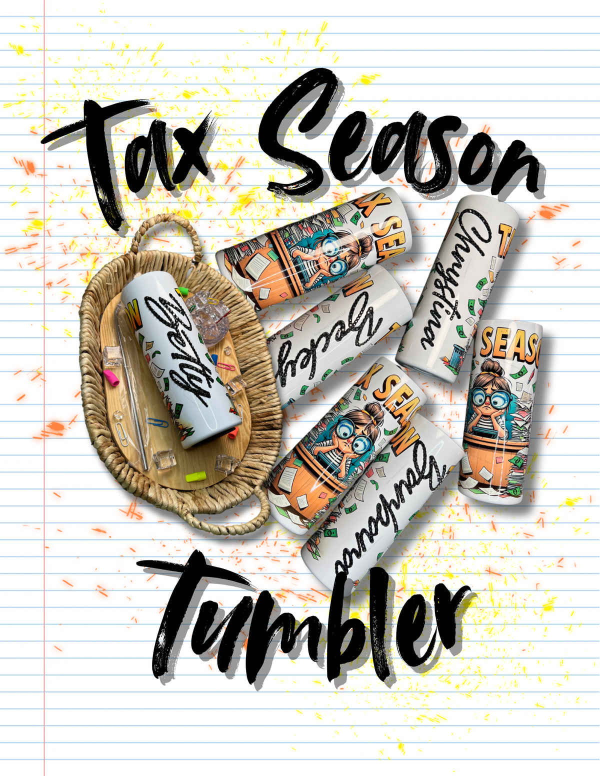 Tax Season Tumbler